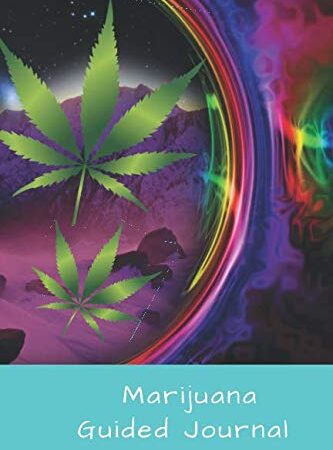 Marijuana Guided Journal: Review Notebook, Guided Journal, Track & Rate, Strain Record Tracker, 6x9, 100 pages, Cannabis, Drug, Weed